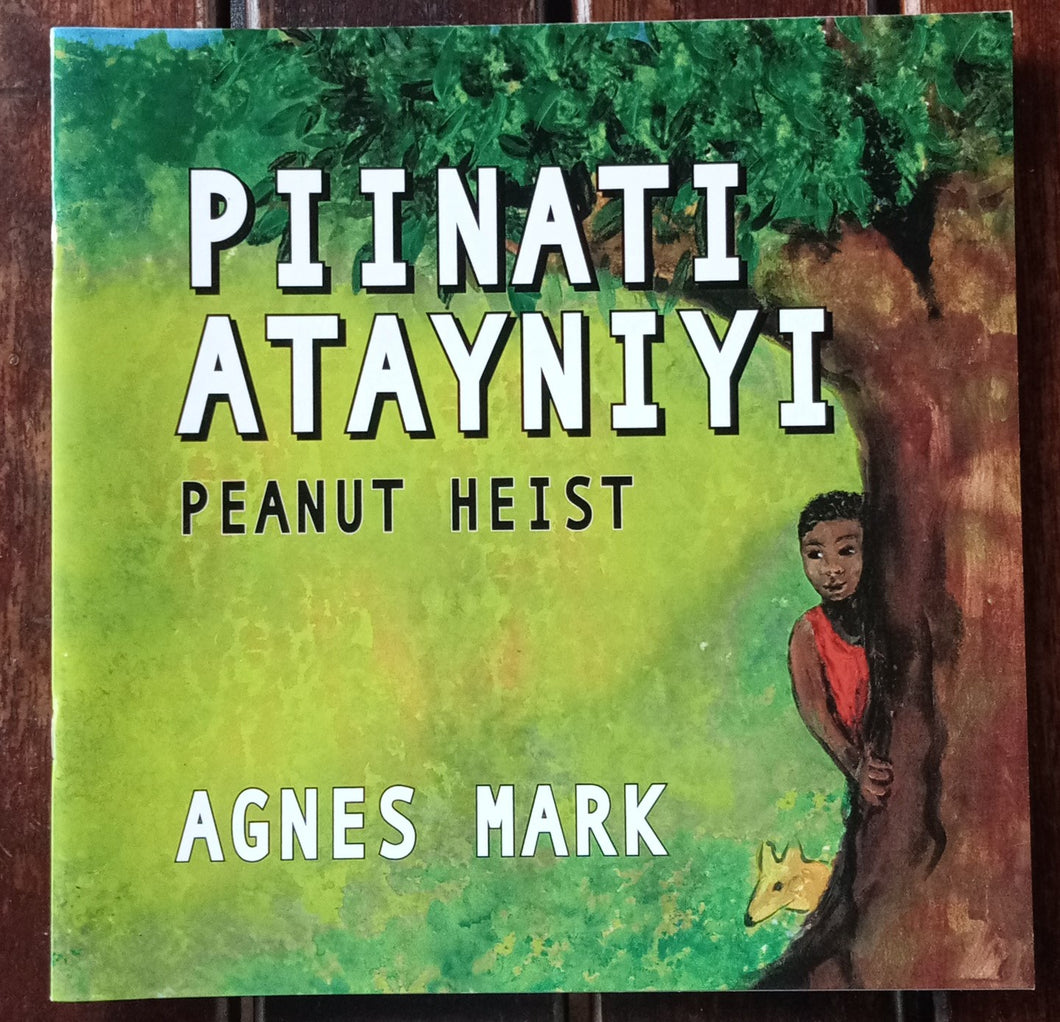 Book - Piinati Atayniyi, The Peanut Heist